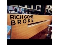 RichGoneBroke